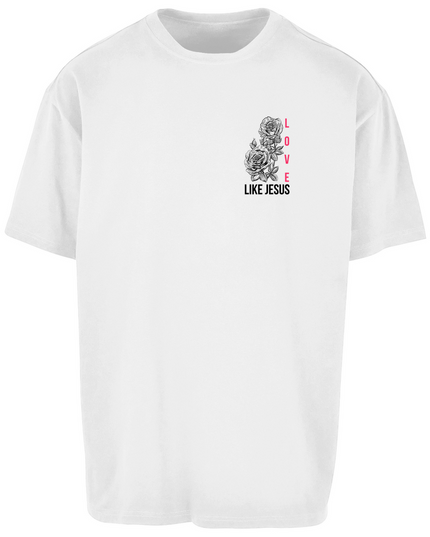 Love like Jesus - Unisex Shirt Oversize