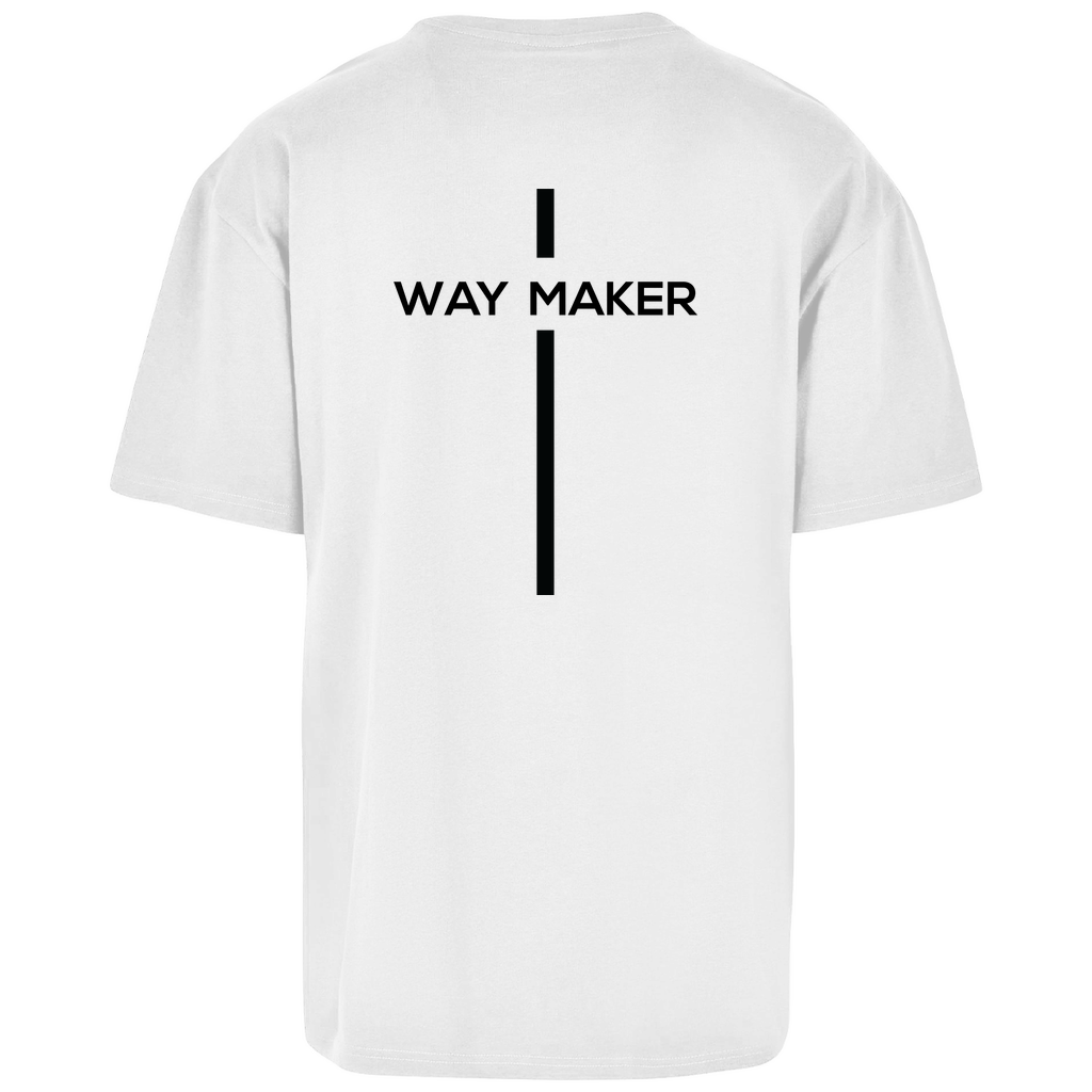 Way Maker - Unisex Shirt Oversize