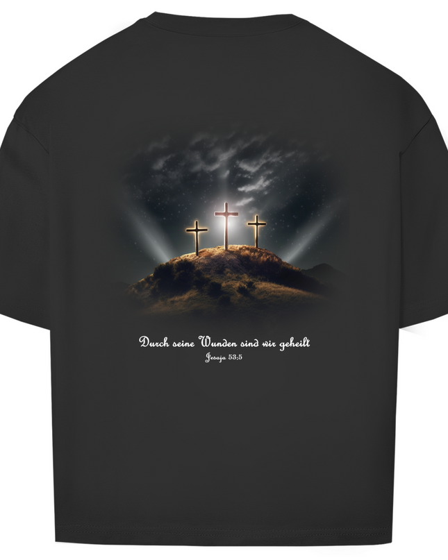 Durch Seine Wunden 3 Kreuze - Unisex Shirt Oversize