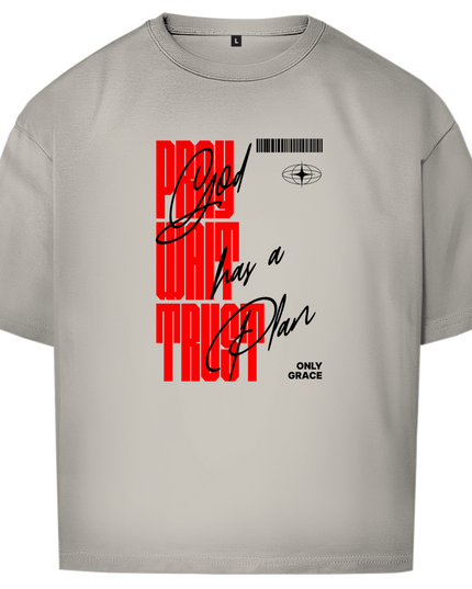 Pray Wait Trust - Unisex Shirt Oversize