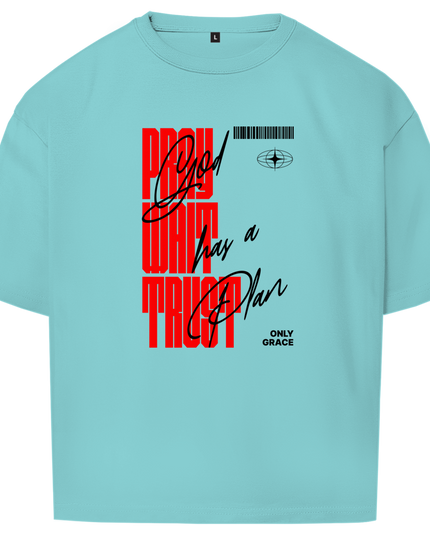 Pray Wait Trust - Unisex Shirt Oversize