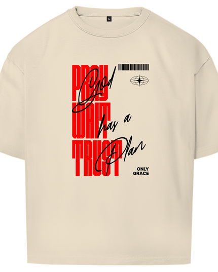 Pray Wait Trust - Unisex Shirt Oversize