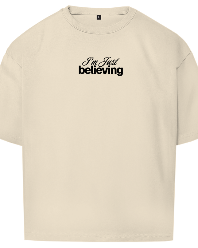 Believing - Unisex Shirt Oversize