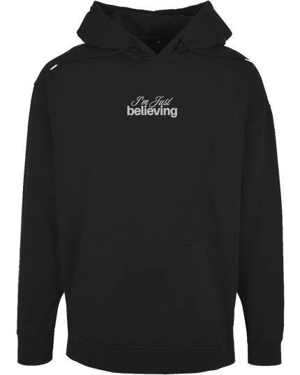 Believing - Unisex Hoodie Oversize