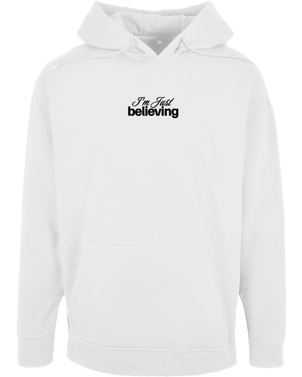 Believing - Unisex Hoodie Oversize