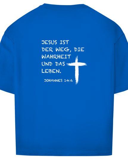 Jesus ist der Weg - Unisex Shirt Oversize