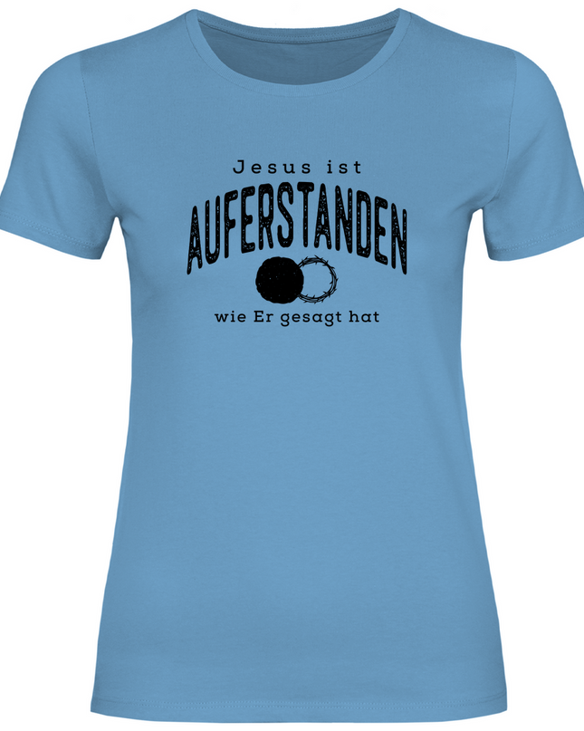 Auferstanden - Damen Shirt