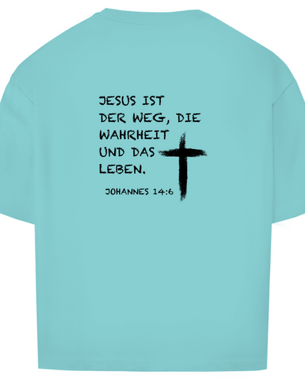 Jesus ist der Weg - Unisex Shirt Oversize