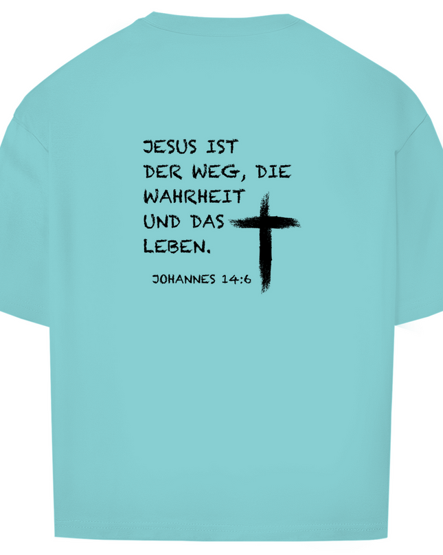 Jesus ist der Weg - Unisex Shirt Oversize