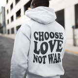 Choose Love (backprint) - Classic Hoodie