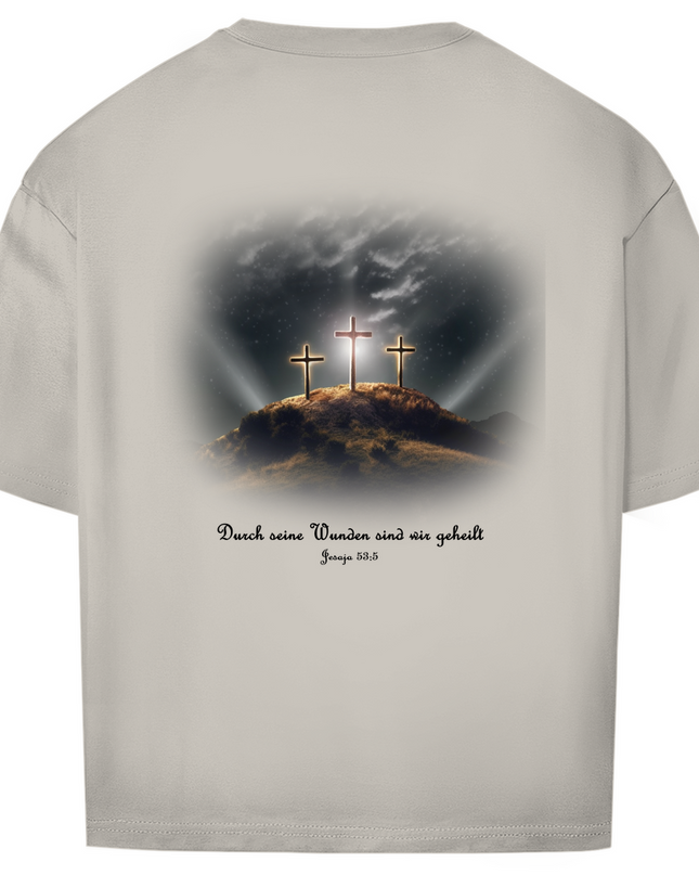 Durch Seine Wunden 3 Kreuze - Unisex Shirt Oversize