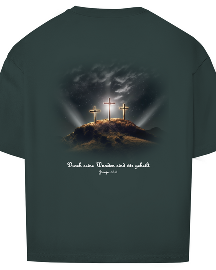 Durch Seine Wunden 3 Kreuze - Unisex Shirt Oversize