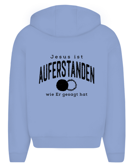 Auferstanden - Unisex Zipper Hoodie Oversize