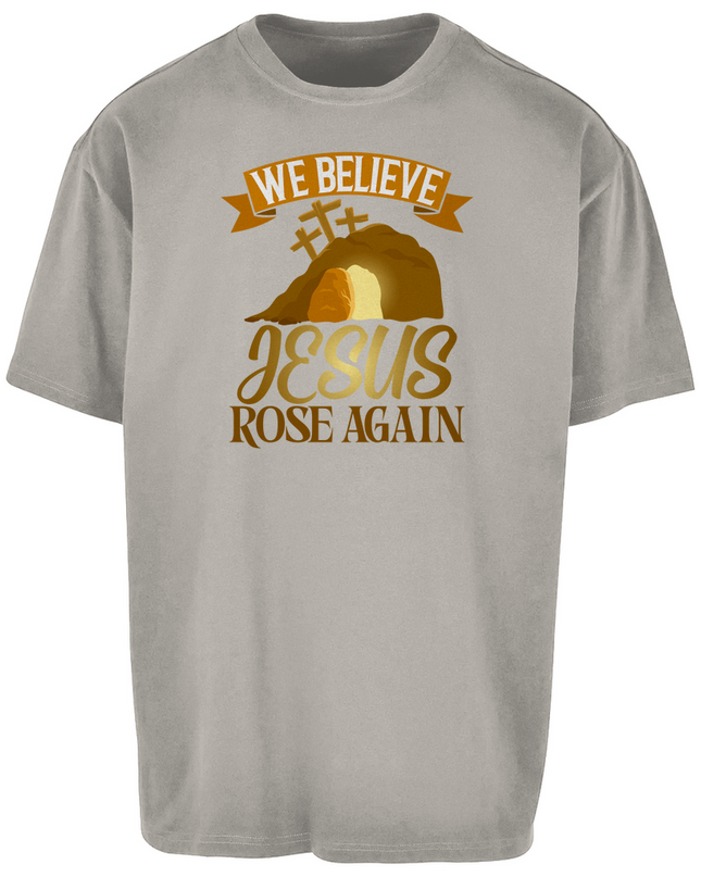 We believe - Unisex Shirt Oversize