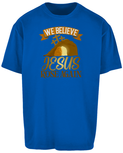We believe - Unisex Shirt Oversize