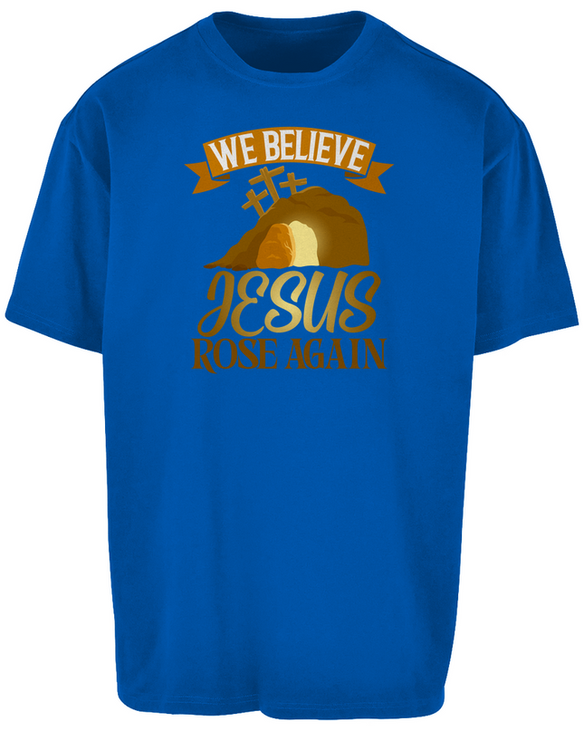 We believe - Unisex Shirt Oversize