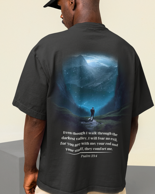 Psalm 23:4 (backprint) - Oversize shirt