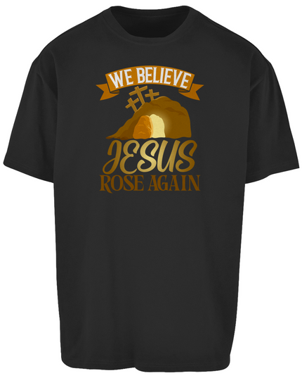 We believe - Unisex Shirt Oversize