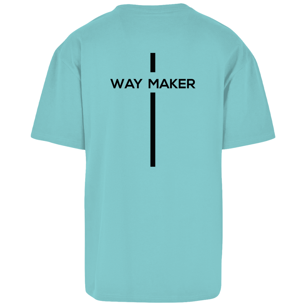 Way Maker - Unisex Shirt Oversize