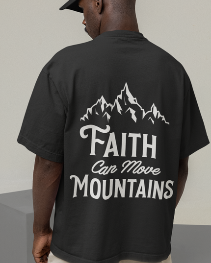 La fe puede mover montañas - Camisa extragrande (vacante, estampado en la espalda)