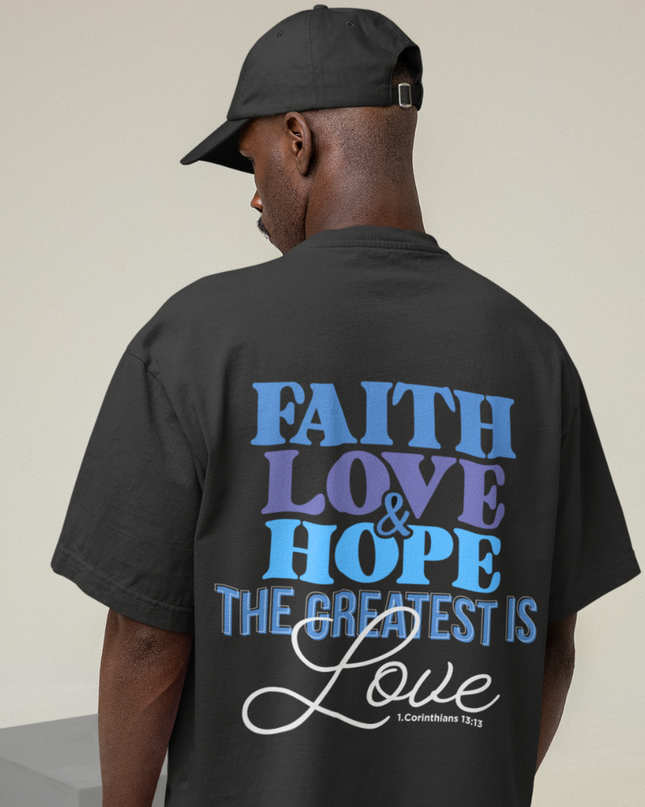 Faith Hope Love - Oversized Shirt (vacancy, backprint)