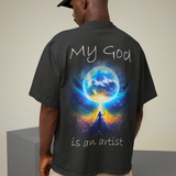 My God is an Artist (backprint) - Oversized Shirt