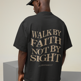 Walk by Faith - Oversized Shirt (vacancy, backprint)